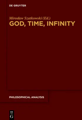 Szatkowski |  God, Time, Infinity | eBook | Sack Fachmedien