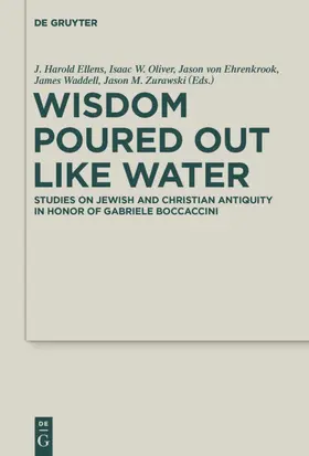 Ellens / Oliver / von Ehrenkrook | Wisdom Poured Out Like Water | E-Book | sack.de