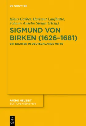 Garber / Steiger / Laufhütte | Sigmund von Birken (1626-1681) | Buch | 978-3-11-059494-2 | sack.de