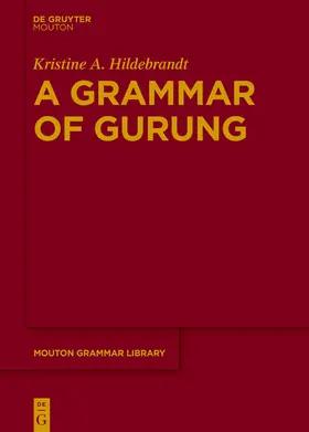 Hildebrandt |  A Grammar of Gurung | Buch |  Sack Fachmedien