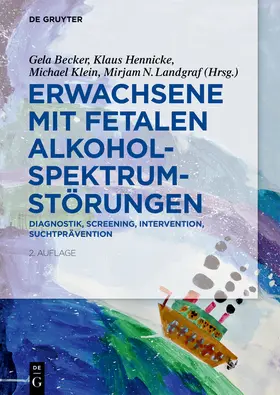 Becker / Hennicke / Klein |  Erwachsene mit Fetalen Alkoholspektrumstörungen | Buch |  Sack Fachmedien