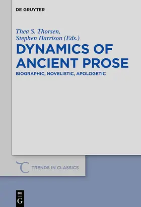 Harrison / Thorsen |  Dynamics of Ancient Prose | Buch |  Sack Fachmedien