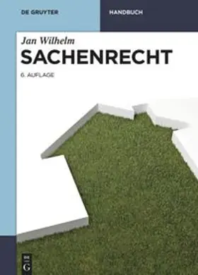 Wilhelm | Sachenrecht | Buch | 978-3-11-059639-7 | www2.sack.de