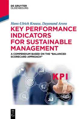 Krause / Arora | Key Performance Indicators for Sustainable Management | E-Book | sack.de
