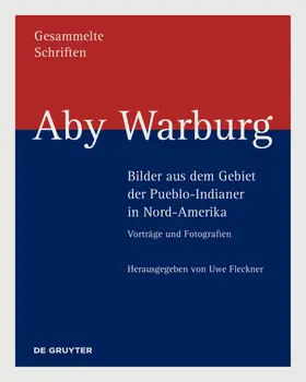 Fleckner |  Aby Warburg – Bilder aus dem Gebiet der Pueblo-Indianer in Nord-Amerika | Buch |  Sack Fachmedien