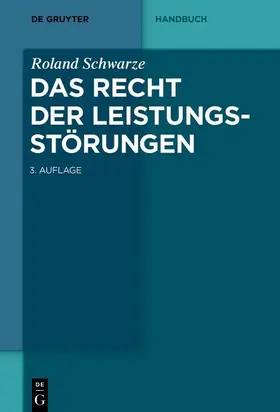 Schwarze |  Das Recht der Leistungsstörungen | eBook | Sack Fachmedien