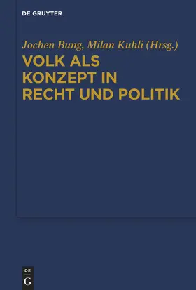 Bung / Kuhli |  Volk als Konzept in Recht und Politik | eBook | Sack Fachmedien