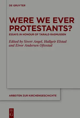 Angel / Elstad / Oftestad |  Were We Ever Protestants? | eBook | Sack Fachmedien