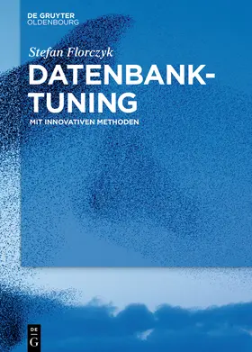 Florczyk |  Datenbank-Tuning | Buch |  Sack Fachmedien