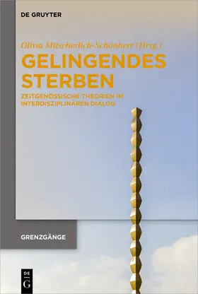 Mitscherlich-Schönherr |  Gelingendes Sterben | Buch |  Sack Fachmedien