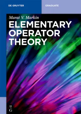 Markin |  Elementary Operator Theory | Buch |  Sack Fachmedien