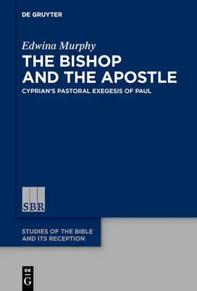 Murphy | The Bishop and the Apostle | Buch | 978-3-11-060103-9 | sack.de