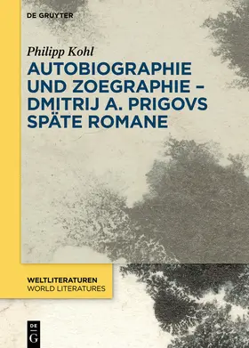 Kohl |  Autobiographie und Zoegraphie - Dmitrij A. Prigovs späte Romane | eBook | Sack Fachmedien