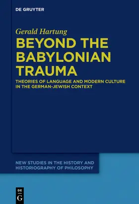 Hartung | Beyond the Babylonian Trauma | E-Book | sack.de