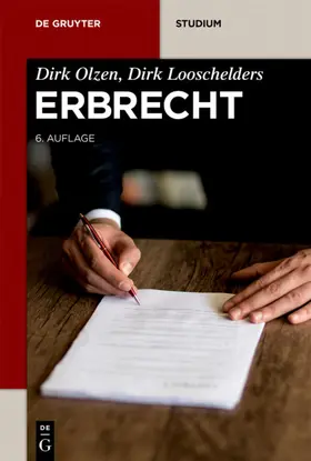 Olzen / Looschelders | Erbrecht | Buch | 978-3-11-060281-4 | sack.de