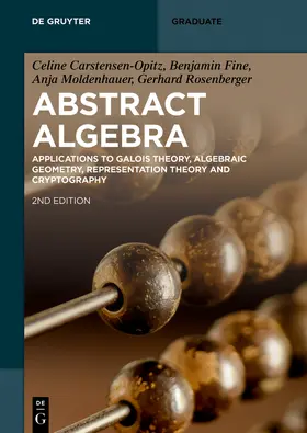 Carstensen-Opitz / Fine / Rosenberger | Abstract Algebra | Buch | 978-3-11-060393-4 | www2.sack.de