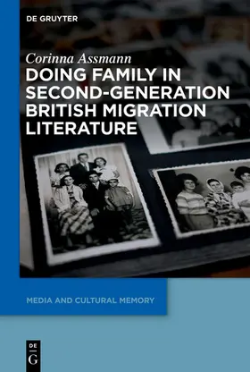Assmann |  Doing Family in Second-Generation British Migration Literature | eBook | Sack Fachmedien