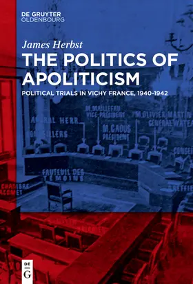 Herbst | The Politics of Apoliticism | Buch | 978-3-11-060721-5 | sack.de