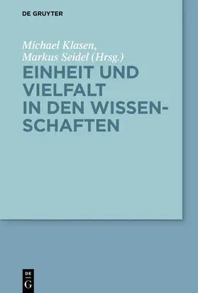 Klasen / Seidel |  Einheit und Vielfalt in den Wissenschaften | eBook | Sack Fachmedien