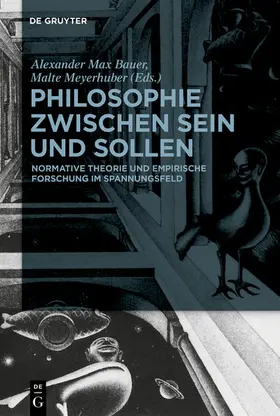 Bauer / Meyerhuber |  Philosophie zwischen Sein und Sollen | eBook | Sack Fachmedien