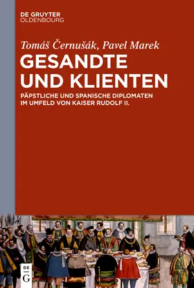 Cernušák / Cernušák / Marek | Gesandte und Klienten | Buch | 978-3-11-061383-4 | sack.de
