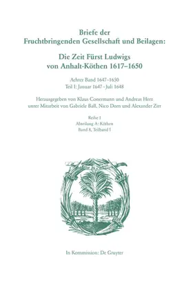 Conermann / Herz |  Die Deutsche Akademie des 17. Jahrhunderts - Fruchtbringende Gesellschaft | Buch |  Sack Fachmedien