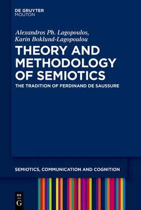 Lagopoulos / Boklund-Lagopoulou / Lagopulos |  Theory and Methodology of Semiotics | Buch |  Sack Fachmedien