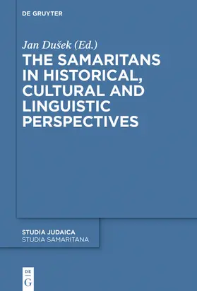 Dusek |  The Samaritans in Historical, Cultural and Linguistic Perspectives | eBook | Sack Fachmedien