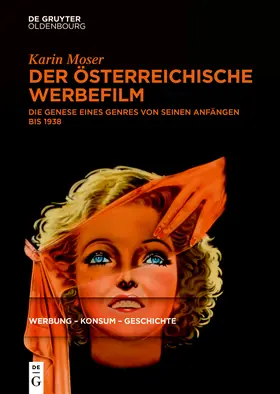 Moser |  Der österreichische Werbefilm | Buch |  Sack Fachmedien