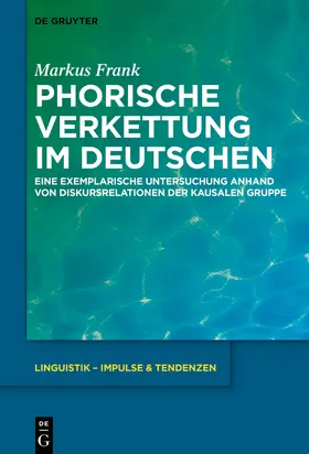Frank |  Phorische Verkettung im Deutschen | Buch |  Sack Fachmedien