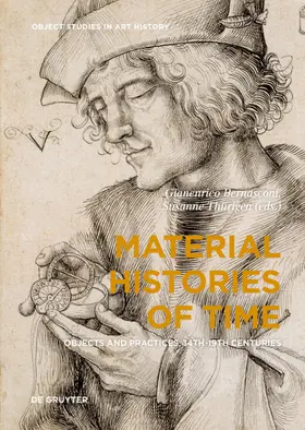 Bernasconi / Thürigen |  Material Histories of Time | Buch |  Sack Fachmedien