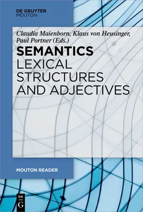 Maienborn / Portner / Heusinger |  Semantics - Lexical Structures and Adjectives | Buch |  Sack Fachmedien