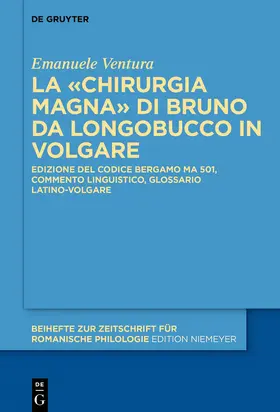 Ventura |  La «Chirurgia Magna» di Bruno da Longobucco in volgare | Buch |  Sack Fachmedien