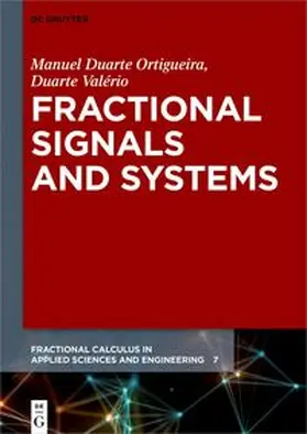 Ortigueira / Valério |  Fractional Signals and Systems | eBook | Sack Fachmedien