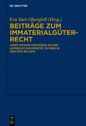 Obergfell |  Beiträge zum Immaterialgüterrecht | eBook | Sack Fachmedien