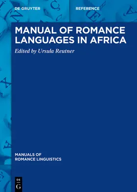 Reutner | Manual of Romance Languages in Africa | Buch | 978-3-11-062610-0 | sack.de