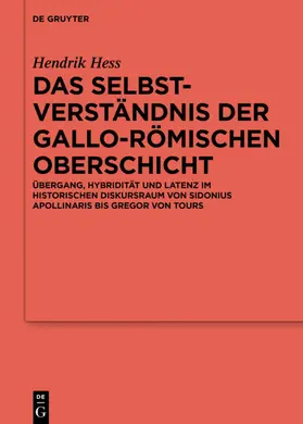 Hess |  Das Selbstverständnis der gallo-römischen Oberschicht | eBook | Sack Fachmedien