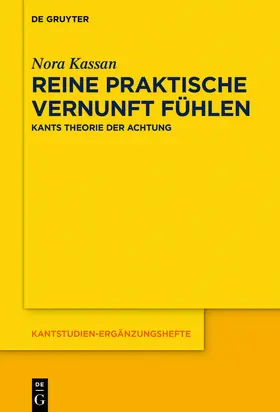 Kassan |  Reine praktische Vernunft fühlen | Buch |  Sack Fachmedien