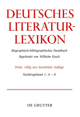 Kosch |  Deutsches Literatur-Lexikon / Nachtragsband 1: A - E | Buch |  Sack Fachmedien