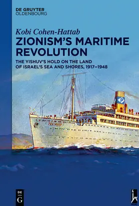 Cohen-Hattab | Zionism’s Maritime Revolution | E-Book | www2.sack.de