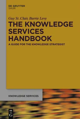 St. Clair / Levy |  The Knowledge Services Handbook | eBook | Sack Fachmedien