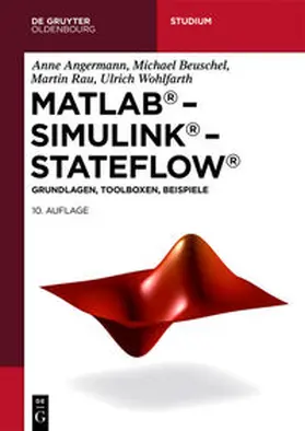 Angermann / Beuschel / Rau | MATLAB – Simulink – Stateflow | E-Book | sack.de