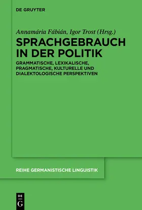 Trost / Fábián |  Sprachgebrauch in der Politik | Buch |  Sack Fachmedien