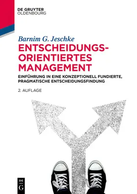 Jeschke | Entscheidungsorientiertes Management | E-Book | www2.sack.de