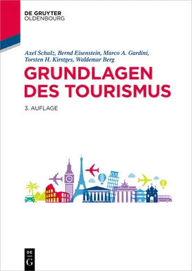 Schulz / Eisenstein / Gardini |  Grundlagen des Tourismus | Buch |  Sack Fachmedien