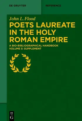 Flood |  Poets Laureate in the Holy Roman Empire | eBook | Sack Fachmedien