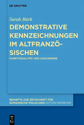 Bürk |  Demonstrative Kennzeichnungen im Altfranzösischen | Buch |  Sack Fachmedien