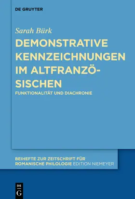 Bürk | Demonstrative Kennzeichnungen im Altfranzösischen | E-Book | sack.de