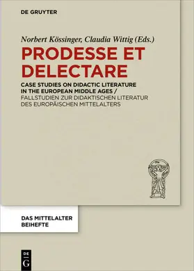 Kössinger / Wittig | Prodesse et delectare | E-Book | sack.de