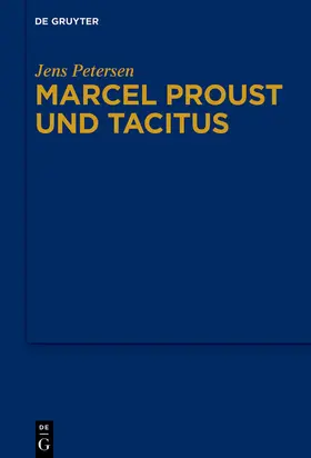 Petersen | Marcel Proust und Tacitus | E-Book | sack.de